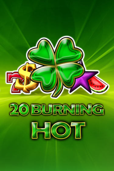 Демо игра 20 Burning Hot от  | Casino X BY