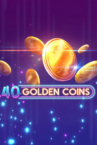 Демо игра 40 Golden Coins от Amusnet Interactive | Casino X BY