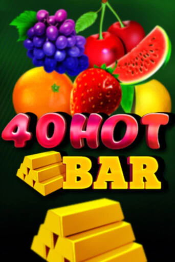Демо игра 40 Hot Bar от  | Casino X BY