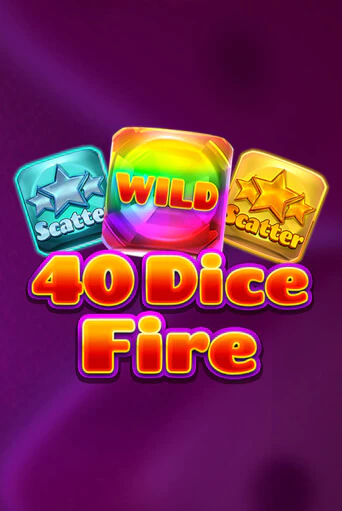 Демо игра 40 Dice Fire от  | Casino X BY