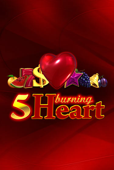 Демо игра 5 Burning Heart от  | Casino X BY