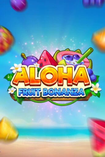 Демо игра Aloha: Fruit Bonanza от  | Casino X BY