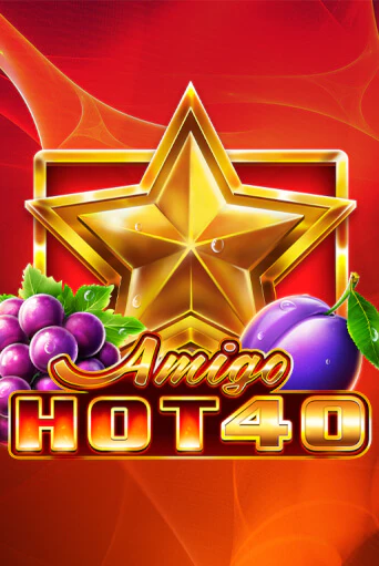 Демо игра Amigo Hot 40 от  | Casino X BY
