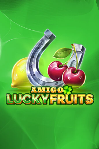 Демо игра Amigo Lucky Fruits от  | Casino X BY