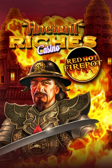 Демо игра Ancient Riches Red Hot Firepot от  | Casino X BY