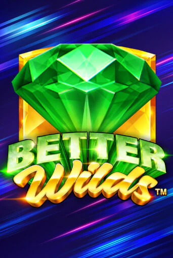 Демо игра Better Wilds от  | Casino X BY