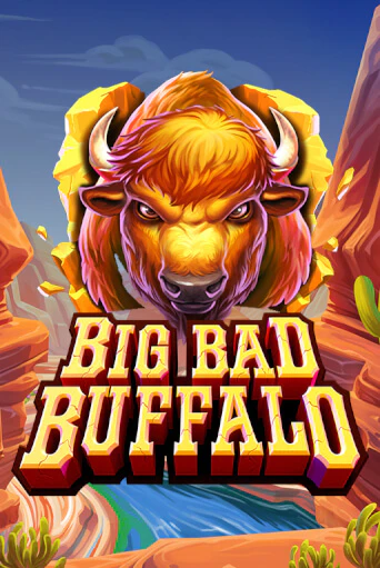 Демо игра Big Bad Buffalo от  | Casino X BY