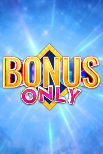 Демо игра Bonus Only от  | Casino X BY