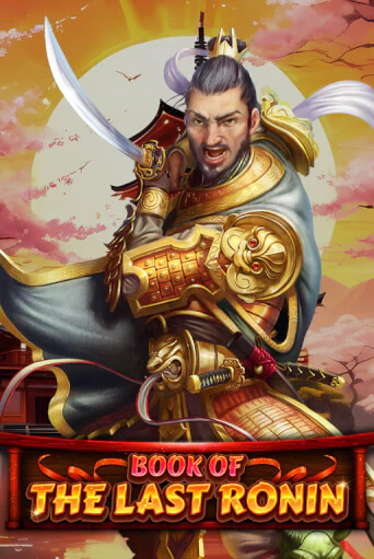 Демо игра Book Of The Last Ronin от  | Casino X BY