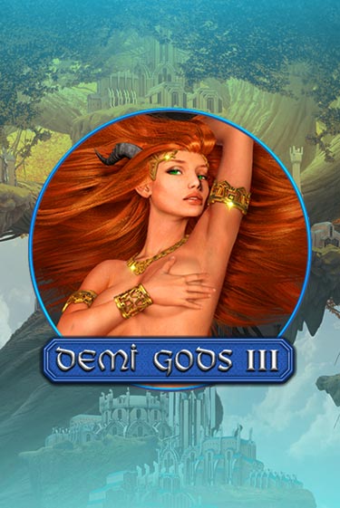 Демо игра Demi Gods 3 от  | Casino X BY