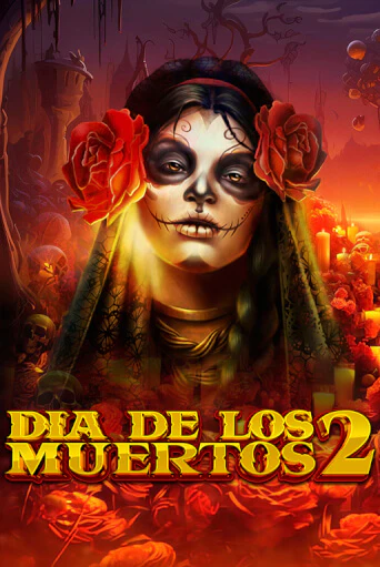 Демо игра Dia de Los Muertos 2 от  | Casino X BY