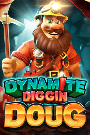 Демо игра Dynamite Diggin Doug от  | Casino X BY