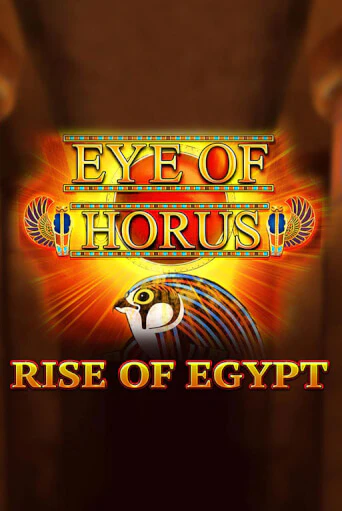 Демо игра Eye of Horus Rise of Egypt от  | Casino X BY