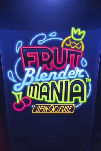 Демо игра Fruit Blender Mania™ от  | Casino X BY