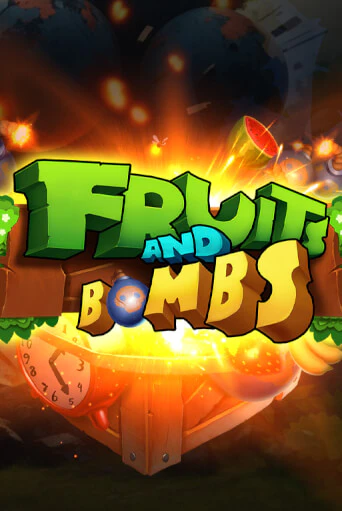 Демо игра Fruits and Bombs от  | Casino X BY