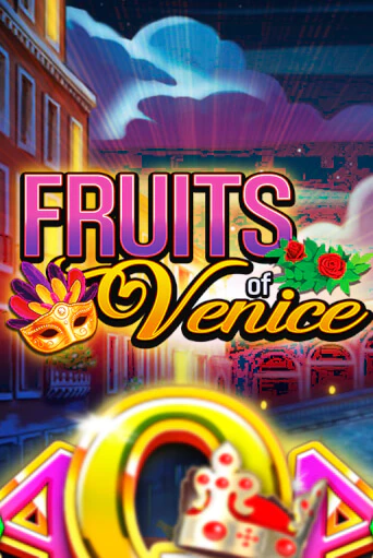 Демо игра Fruits of Venice от  | Casino X BY