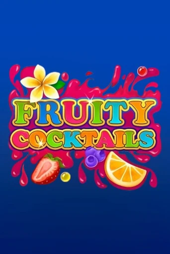 Демо игра Fruity Cocktails от  | Casino X BY