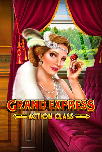 Демо игра Grand Express Action Class от  | Casino X BY