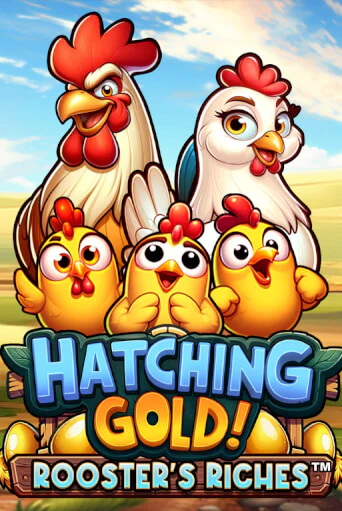 Демо игра Hatching Gold! Rooster's Riches™ от  | Casino X BY