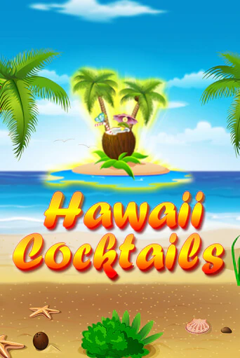 Демо игра Hawaii Cocktails от  | Casino X BY