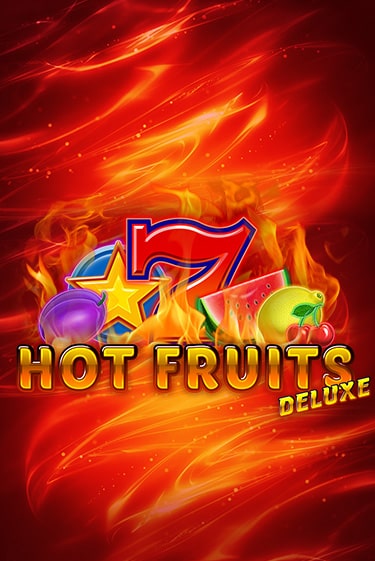 Демо игра Hot Fruits Deluxe от  | Casino X BY