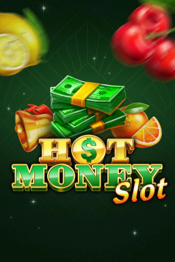Демо игра Hot Money Slot от  | Casino X BY