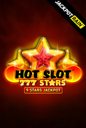 Демо игра Hot Slot: 777 Stars JackpotRain от  | Casino X BY