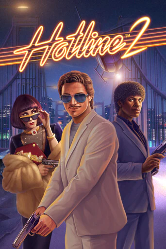Демо игра Hotline 2 от  | Casino X BY