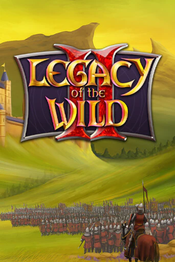Демо игра Legacy of the Wilds 2 от  | Casino X BY