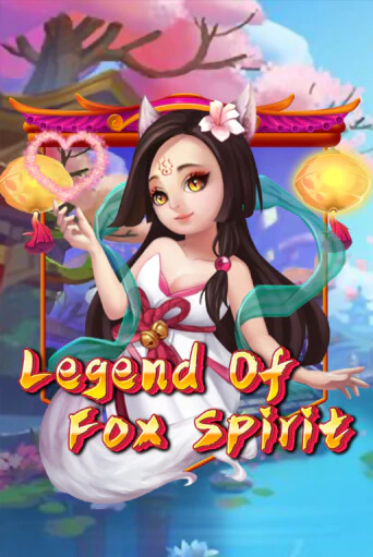Демо игра Legend of Fox Spirit от  | Casino X BY