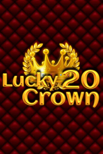 Демо игра Lucky Crown 20 от  | Casino X BY
