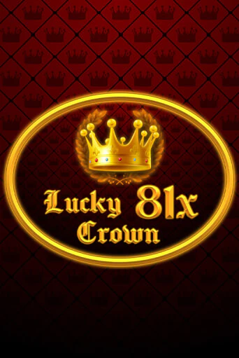 Демо игра Lucky Crown 81x от  | Casino X BY