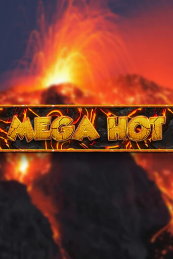 Демо игра Mega Hot от  | Casino X BY