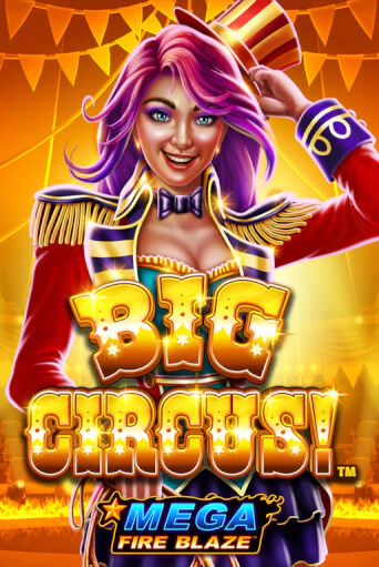 Демо игра Mega Fire Blaze: Big Circus от  | Casino X BY