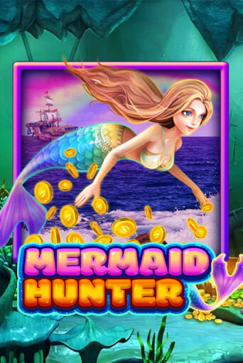 Демо игра Mermaid Hunter от  | Casino X BY