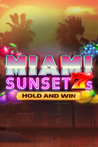 Демо игра Miami Sunset 7s Hold and Win от  | Casino X BY