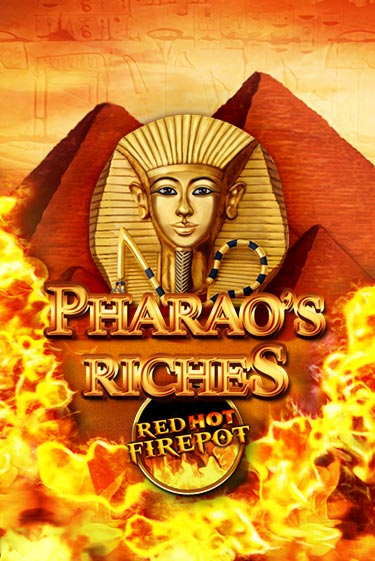 Демо игра Pharaos Riches Red Hot Firepot от  | Casino X BY