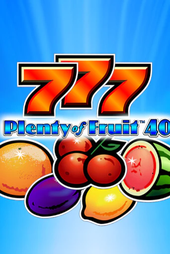 Демо игра Plenty of Fruit 40 от  | Casino X BY