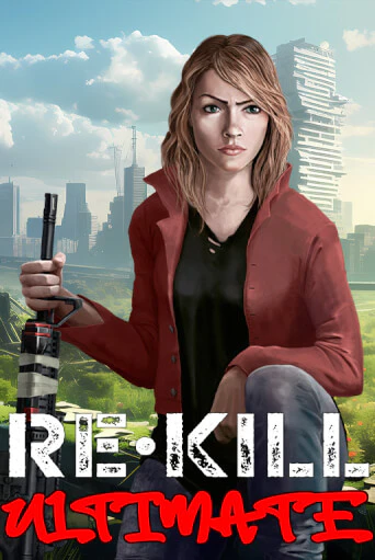 Демо игра Re-Kill Ultimate от  | Casino X BY