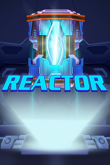 Демо игра Reactor от  | Casino X BY