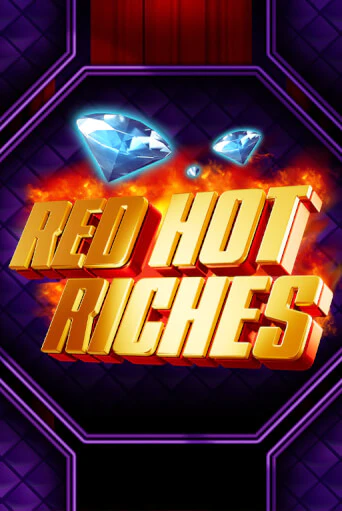 Демо игра Red Hot Riches от Microgaming | Casino X BY