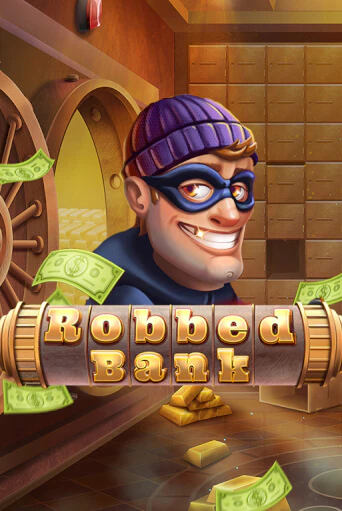 Демо игра Robbed Bank от  | Casino X BY