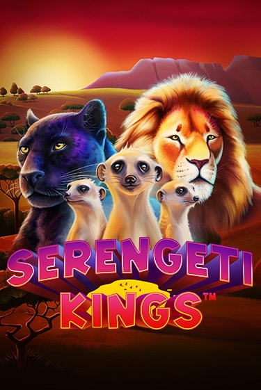 Демо игра Serengeti Kings от  | Casino X BY