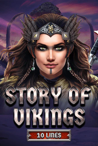 Демо игра Story Of Vikings 10 Lines Edition от  | Casino X BY