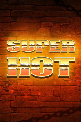 Демо игра Super Hot от  | Casino X BY