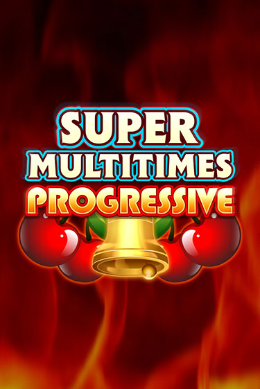 Демо игра Super Multitimes Progressive от  | Casino X BY