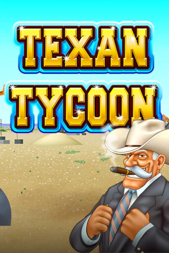 Демо игра Texan Tycoon от  | Casino X BY