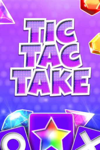 Демо игра Tic Tac Take от  | Casino X BY
