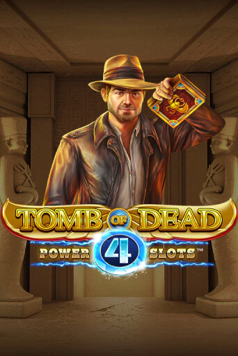 Демо игра Tomb of Dead: Power 4 slots от  | Casino X BY