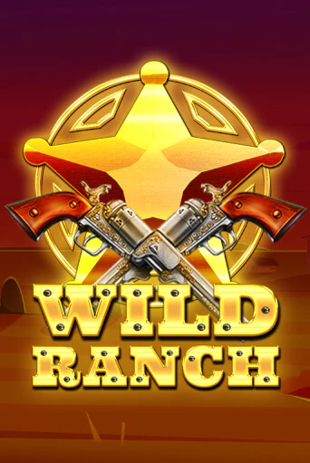 Демо игра Wild Ranch от  | Casino X BY